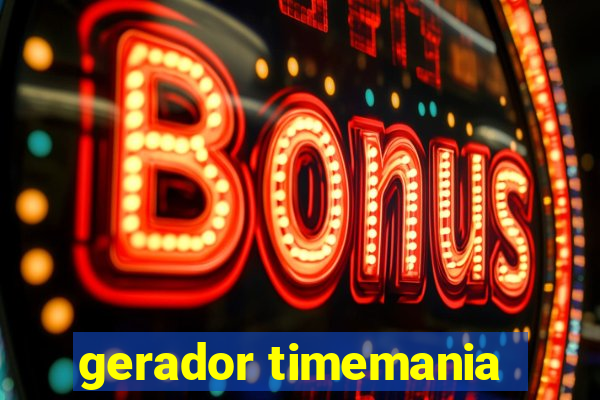 gerador timemania